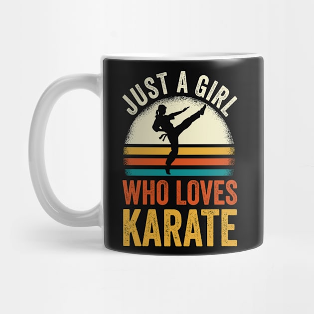 Karate Just A Girl Who Loves Karate by MzumO